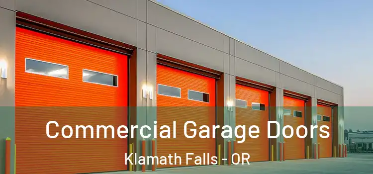  Commercial Garage Doors Klamath Falls - OR