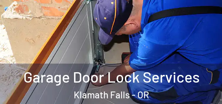 Garage Door Lock Services Klamath Falls - OR