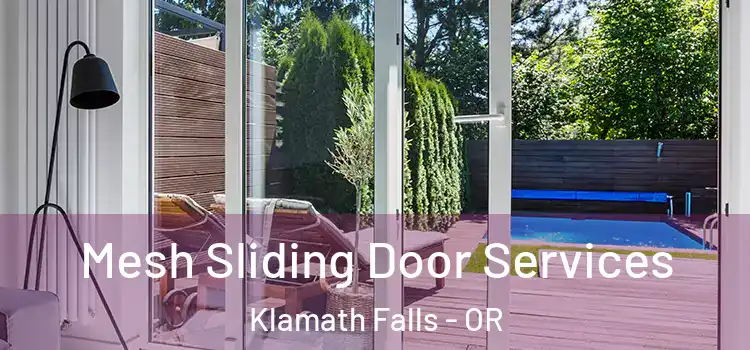 Mesh Sliding Door Services Klamath Falls - OR