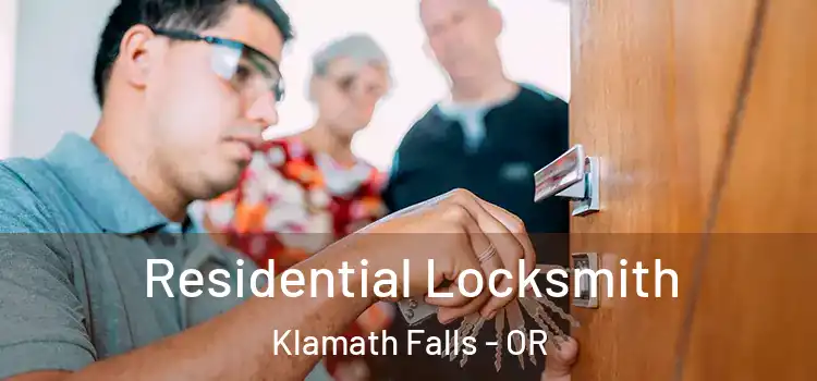  Residential Locksmith Klamath Falls - OR