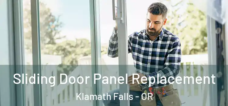  Sliding Door Panel Replacement Klamath Falls - OR