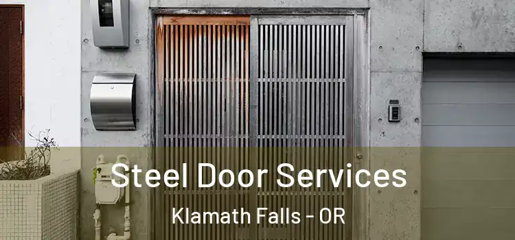 Steel Door Services Klamath Falls - OR
