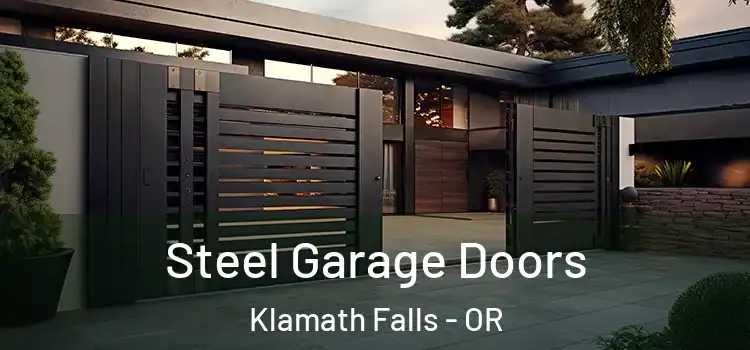 Steel Garage Doors Klamath Falls - OR
